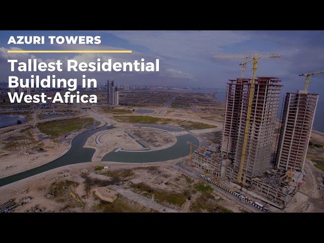 Explore Azuri Towers in Eko Atlantic City – Premium Living Awaits