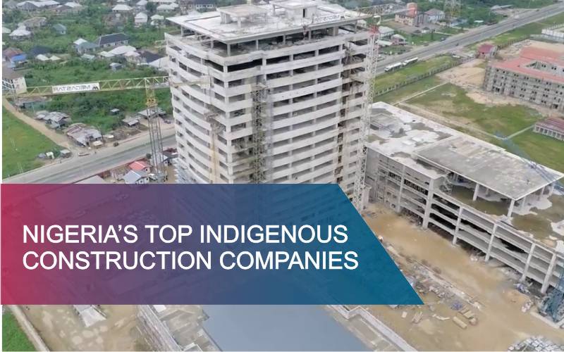 Reputable Construction Companies in Nigeria – Builders of Excellence